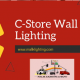 C Store Wall Lighting - Maliklighting.com