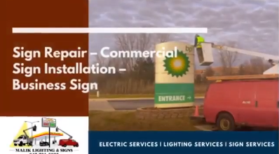 Sign Repair | Commercial Sign Installation | Business Sign - Maliklighting.com