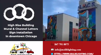 High Rise Building Mural | Channel Letters Sign Installation | Downtown Chicago | maliklightinig.com