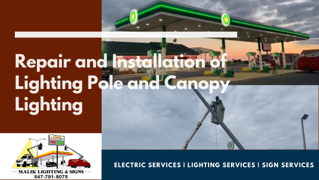 Repair and Installation of Lighting Pole and Canopy Lighting