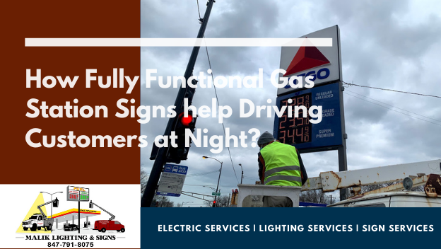 How fully functional gas station sign help driving customers at night?
